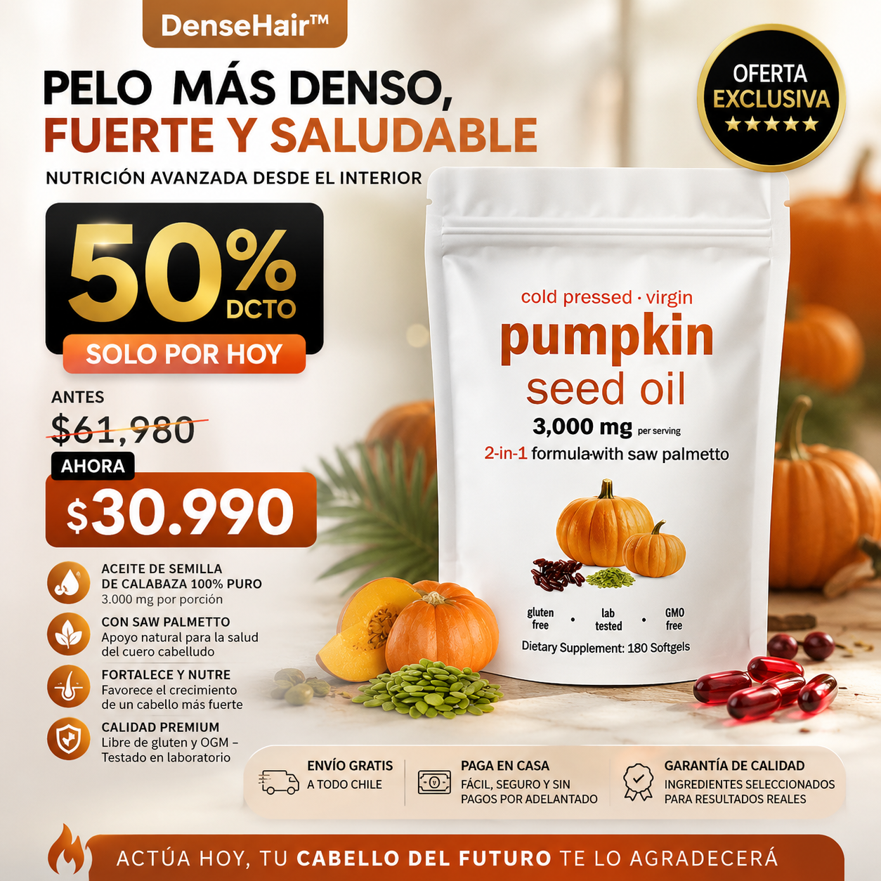 DenseHair™ – Aceite de Calabaza y Saw Palmetto, Combate la Caída y Engrosa tu Cabello